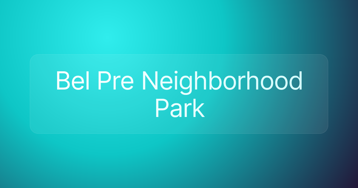 Bel Pre Neighborhood Park