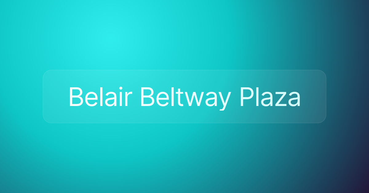 Belair Beltway Plaza