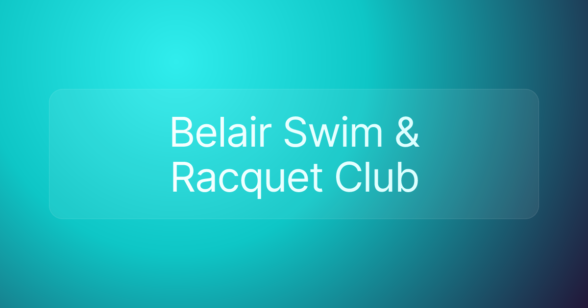 Belair Swim & Racquet Club