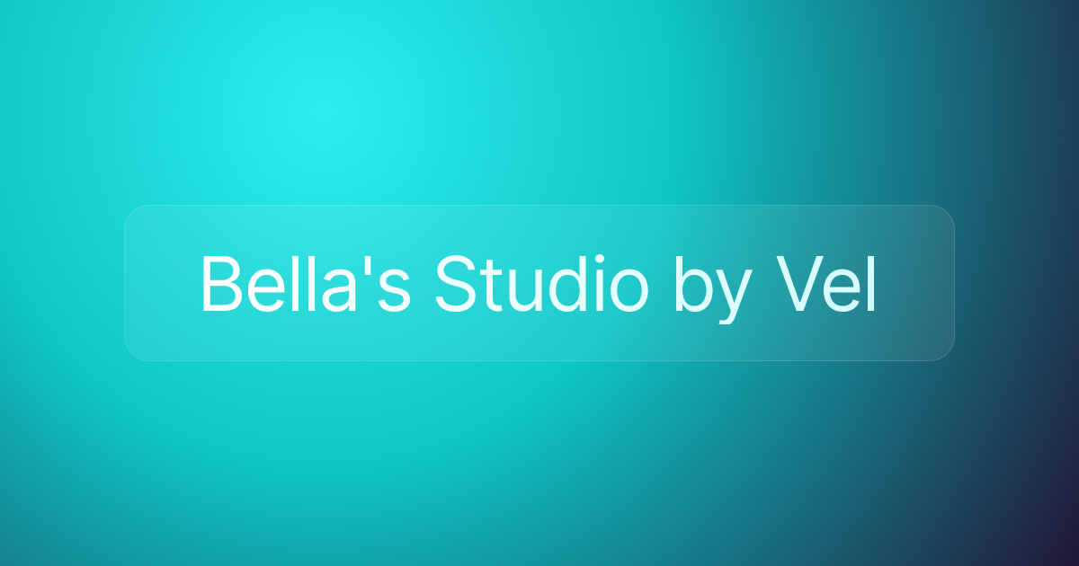 Bella's Studio by Vel