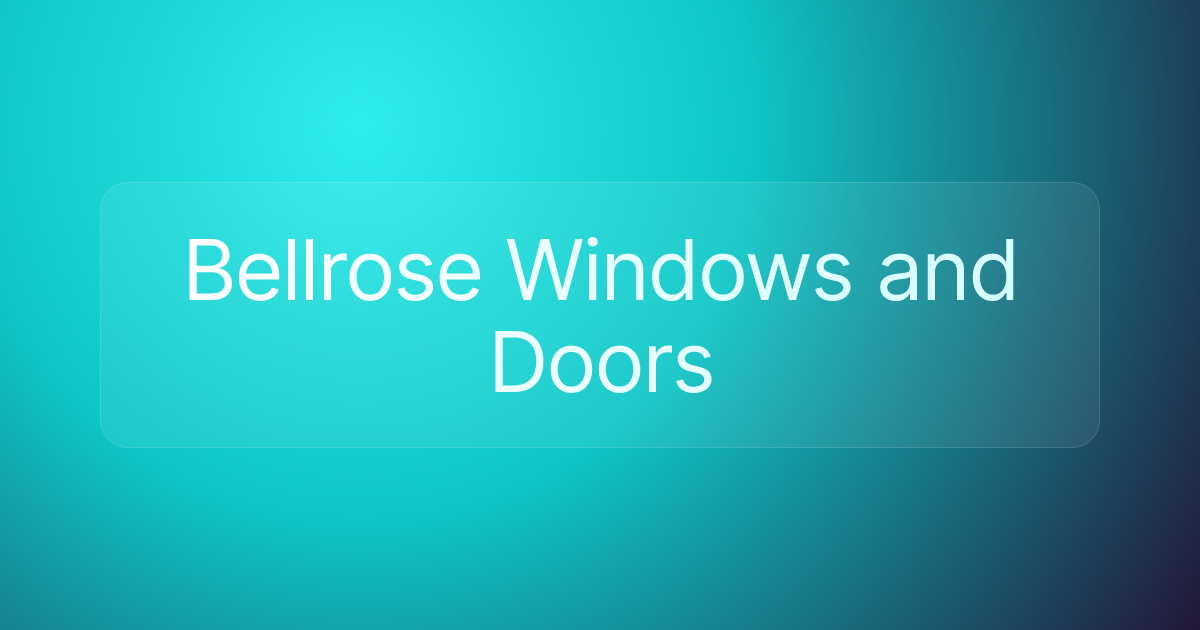 Bellrose Windows and Doors