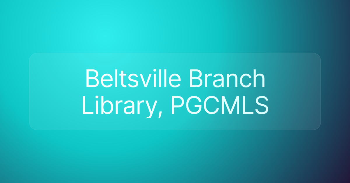 Beltsville Branch Library, PGCMLS