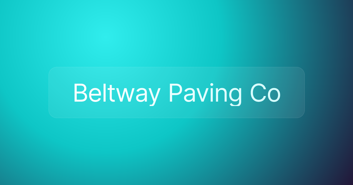 Beltway Paving Co