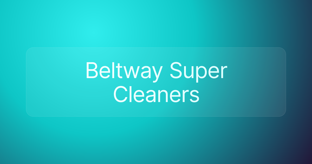 Beltway Super Cleaners