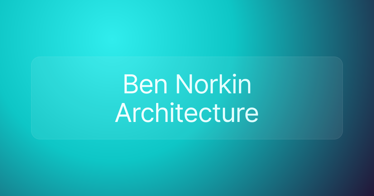 Ben Norkin Architecture