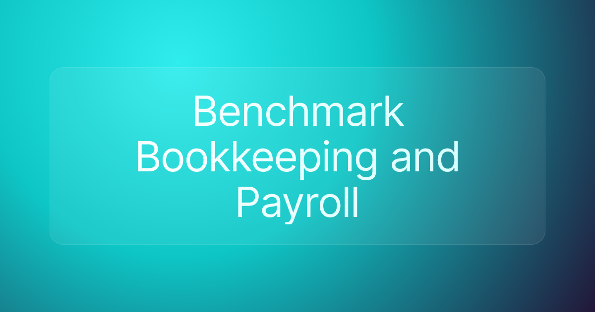 Benchmark Bookkeeping and Payroll