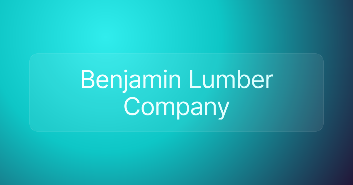 Benjamin Lumber Company