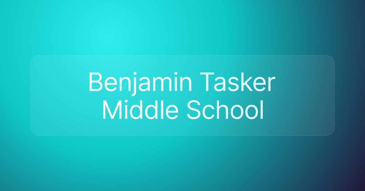 Benjamin Tasker Middle School