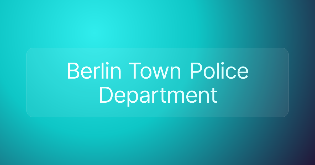 Berlin Town Police Department