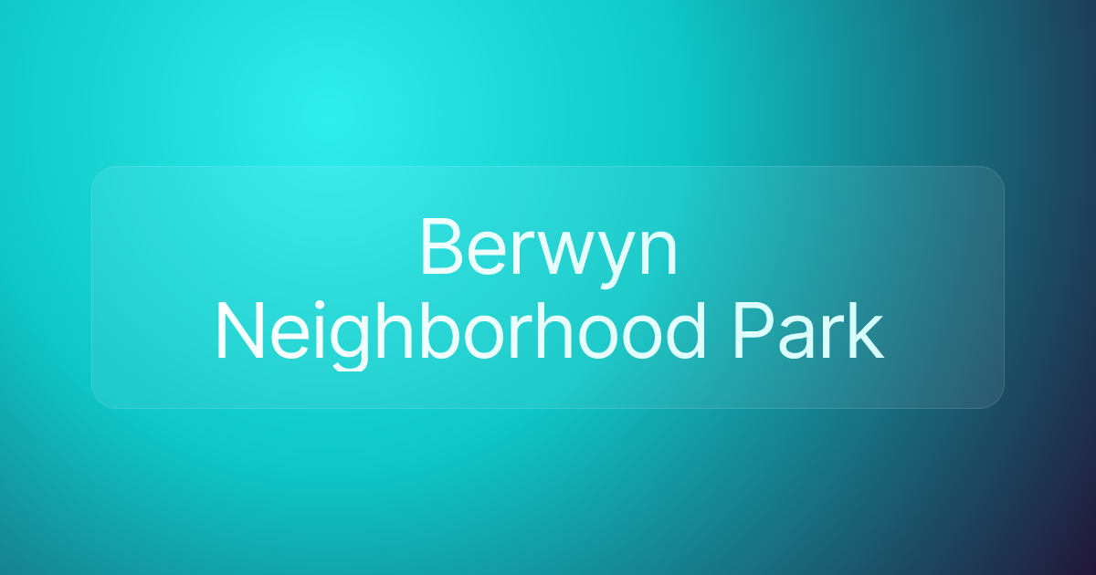 Berwyn Neighborhood Park