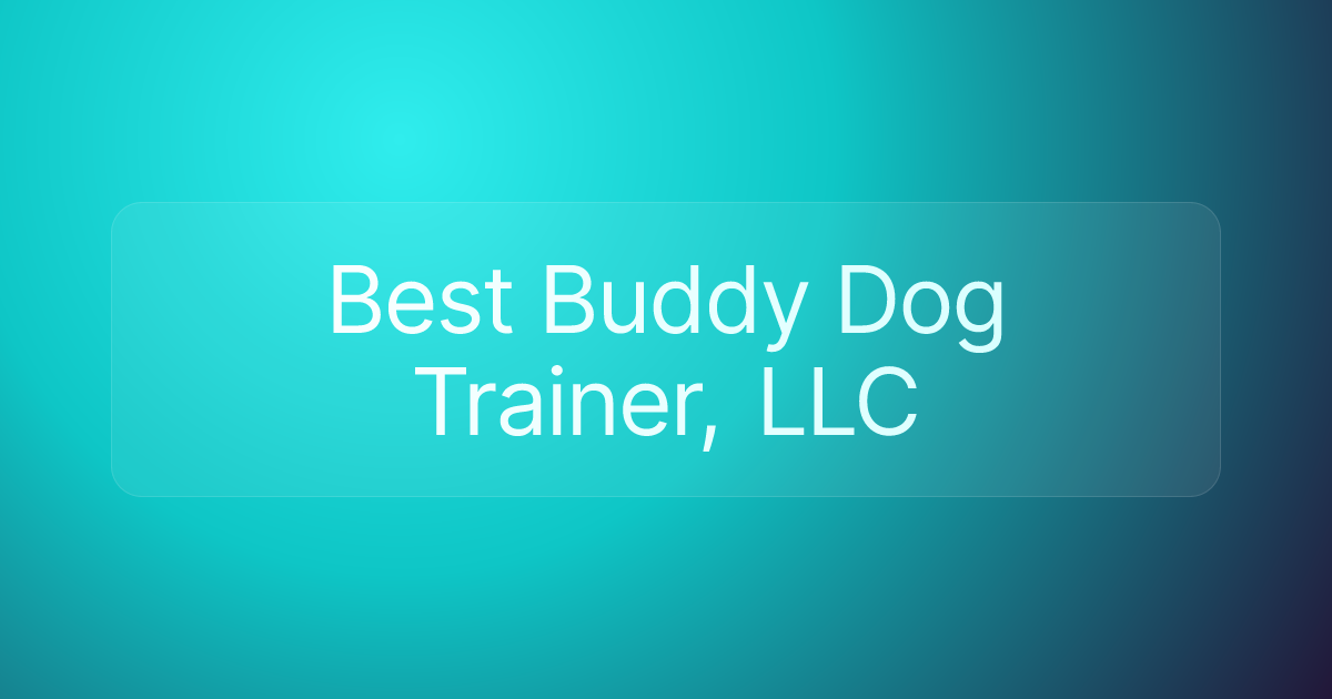 Best Buddy Dog Trainer, LLC