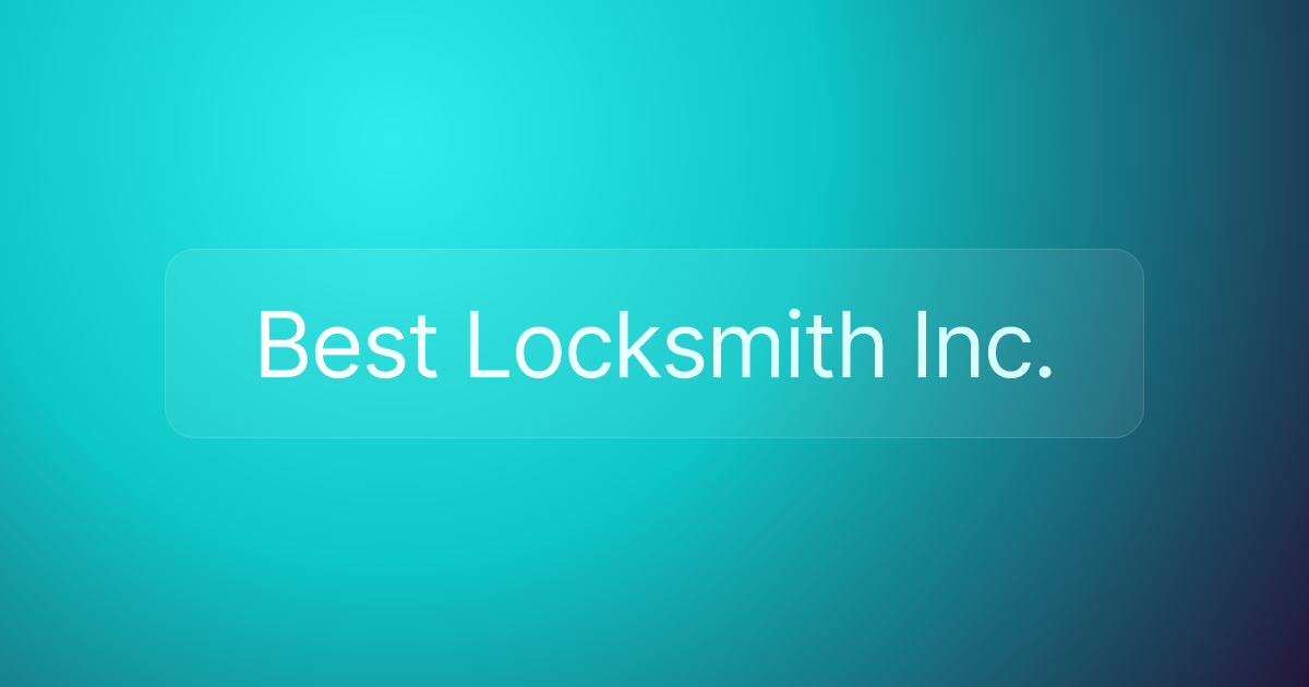 Best Locksmith Inc.