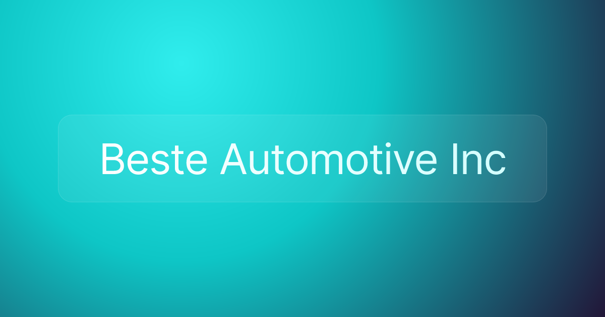 Beste Automotive Inc