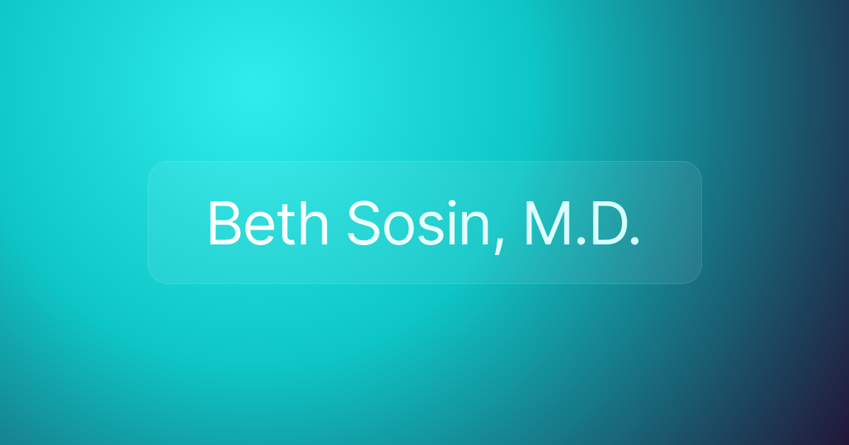 Beth Sosin, M.D.