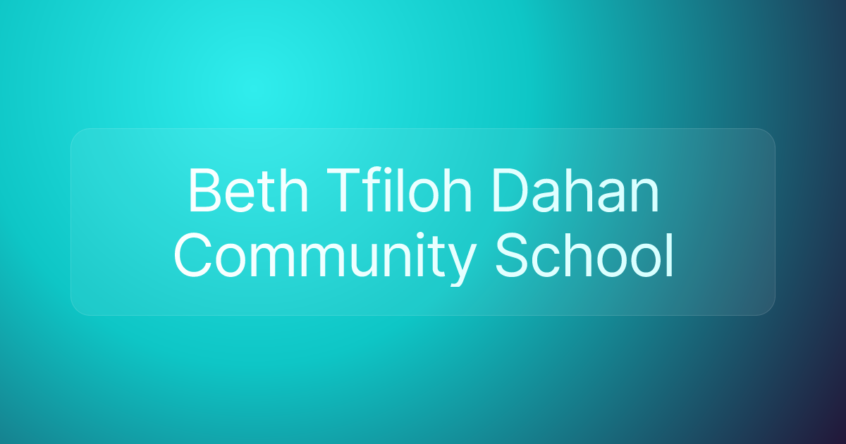Beth Tfiloh Dahan Community School