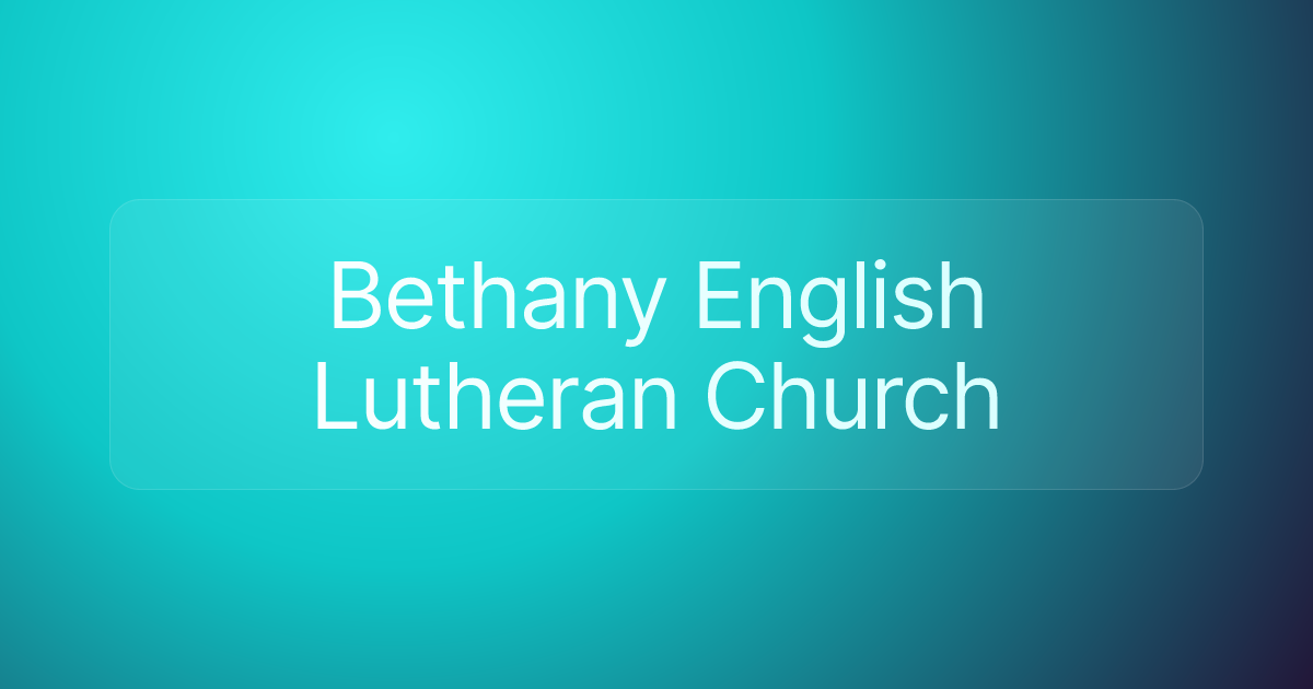 Bethany English Lutheran Church