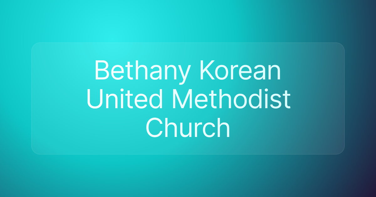 Bethany Korean United Methodist Church