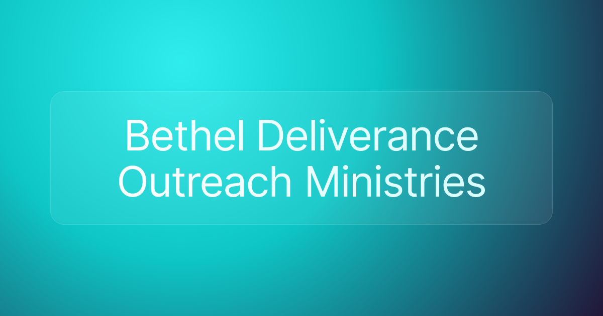 Bethel Deliverance Outreach Ministries