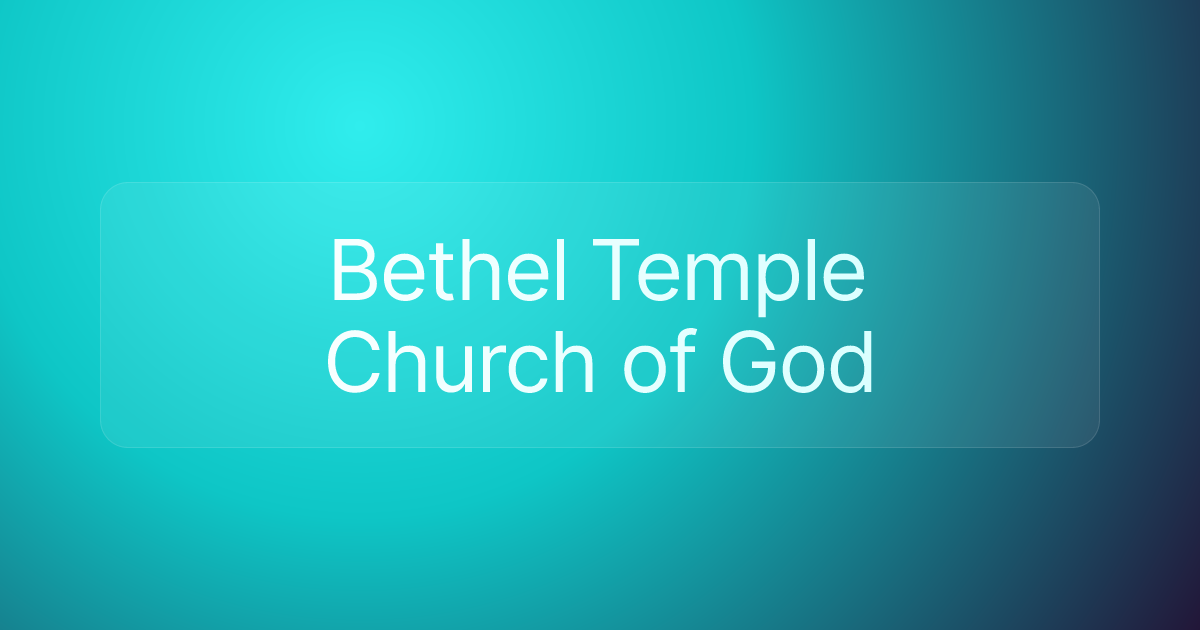 Bethel Temple Church of God