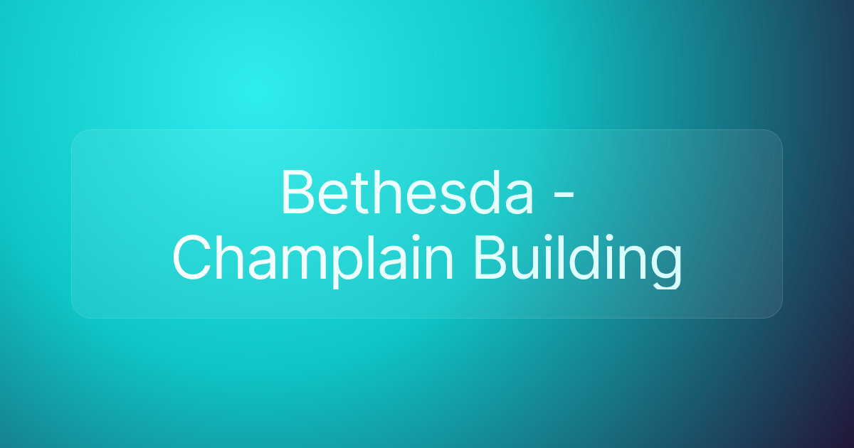 Bethesda - Champlain Building