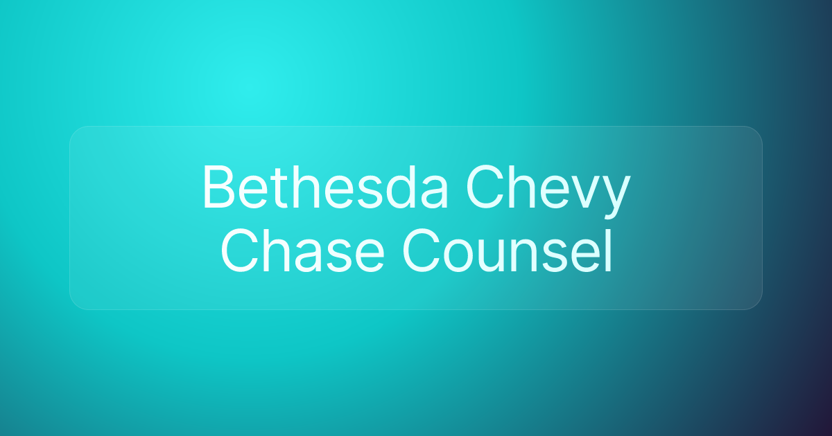 Bethesda Chevy Chase Counsel
