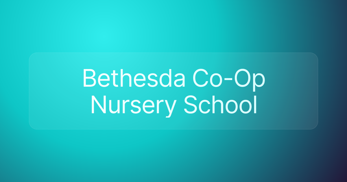 Bethesda Co-Op Nursery School