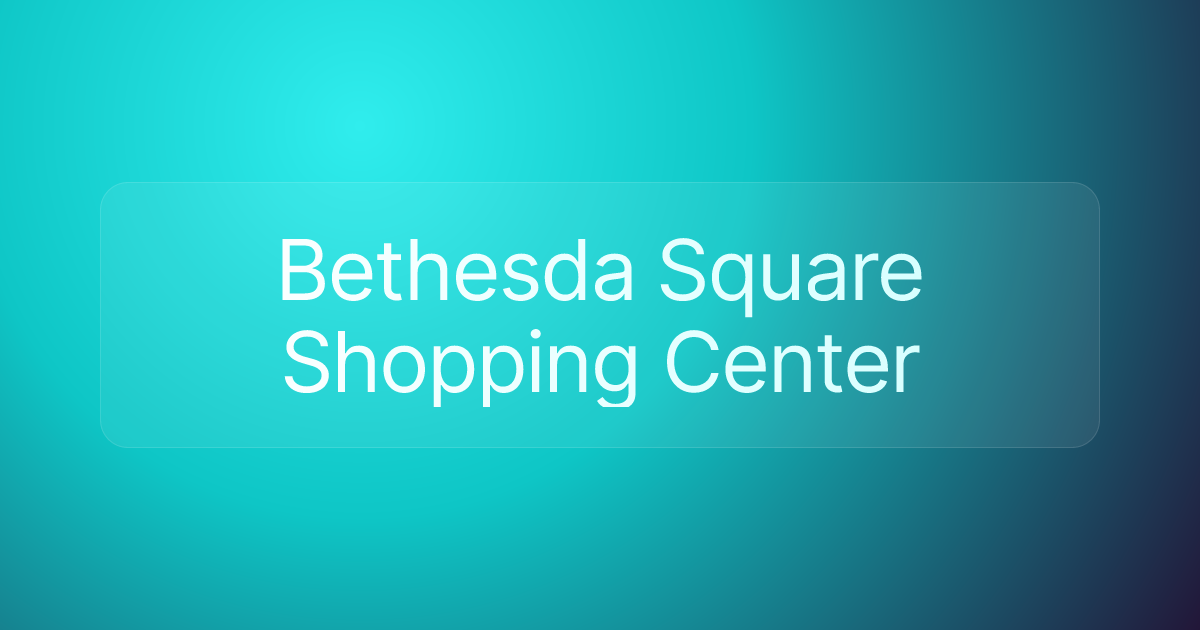 Bethesda Square Shopping Center