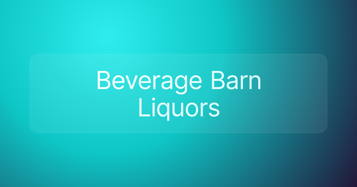 Beverage Barn Liquors
