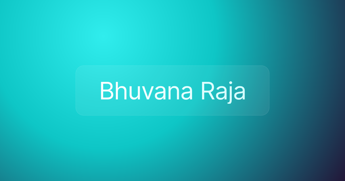 Bhuvana Raja