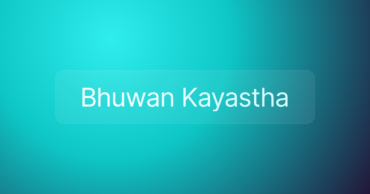 Bhuwan Kayastha