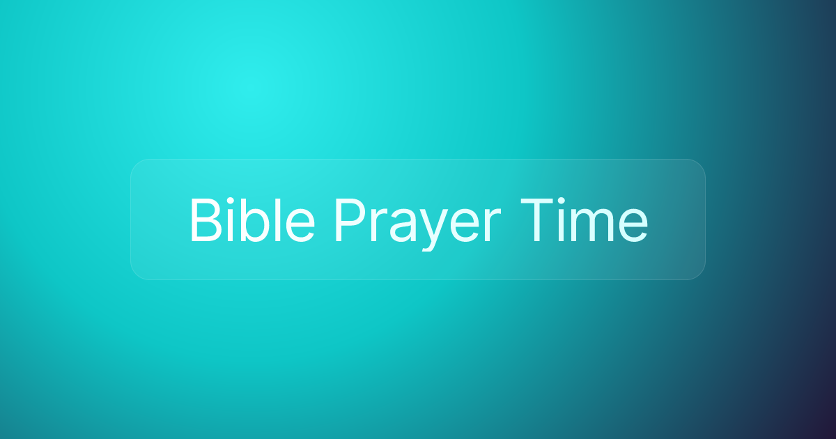 Bible Prayer Time