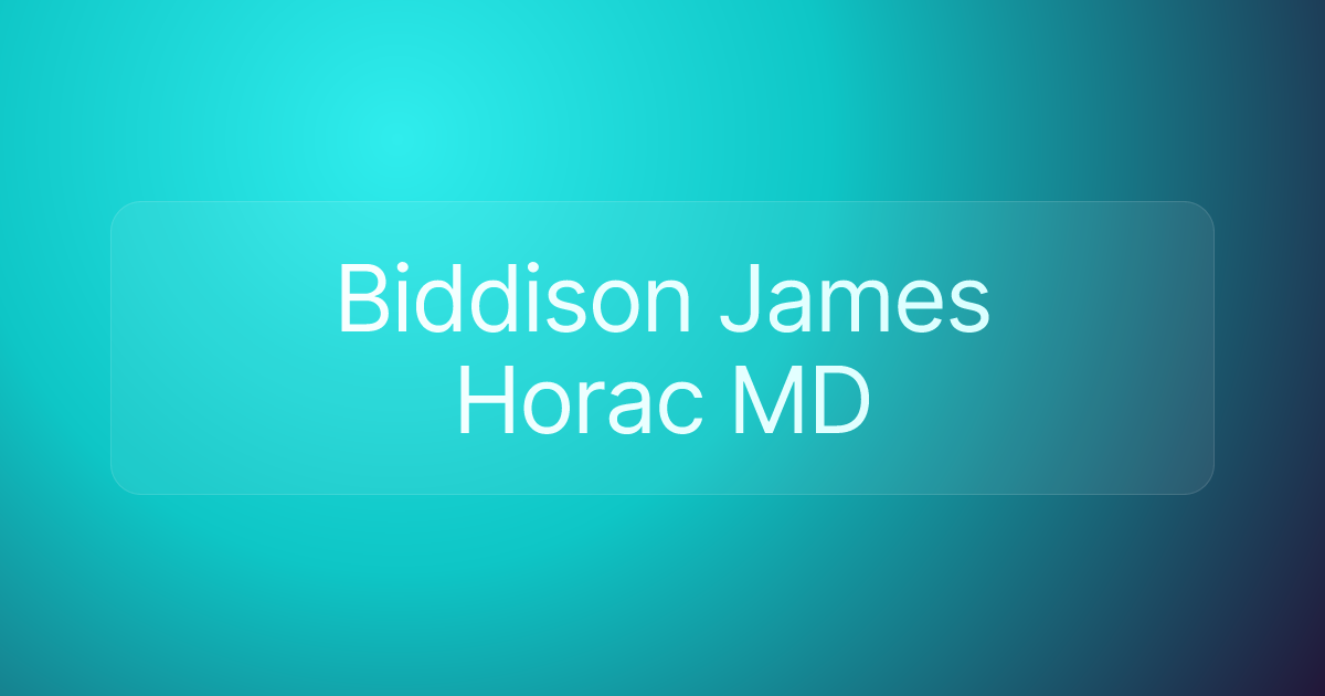 Biddison James Horac MD