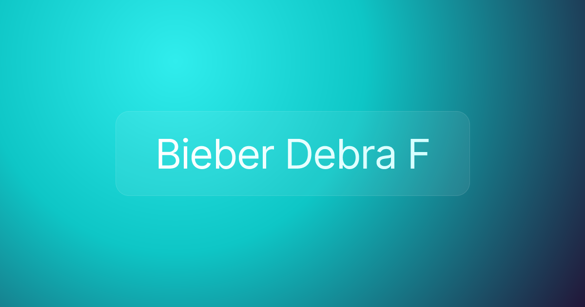 Bieber Debra F