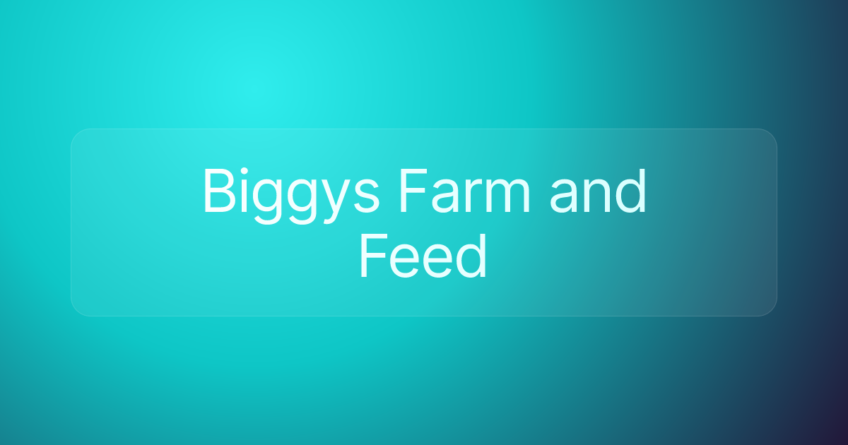 Biggys Farm and Feed