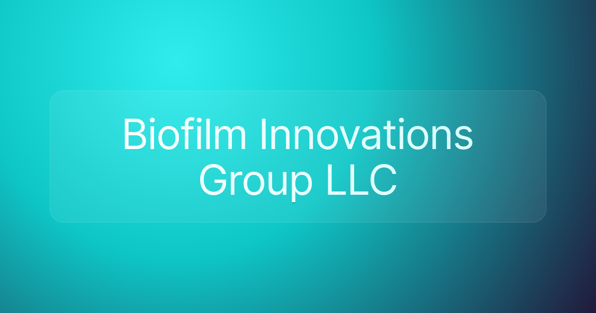 Biofilm Innovations Group LLC