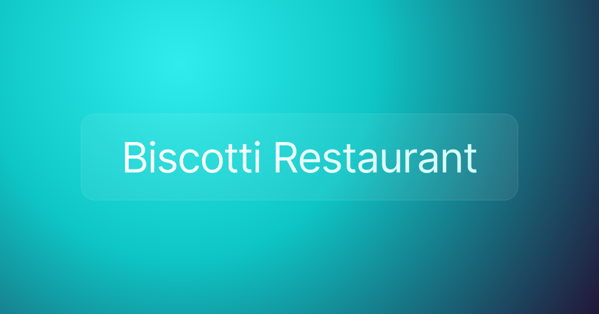 Biscotti Restaurant