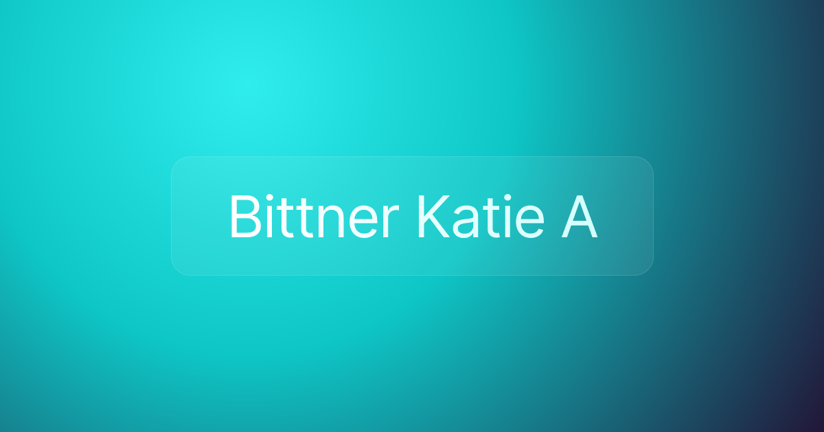 Bittner Katie A