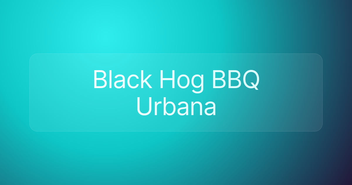 Black Hog BBQ Urbana