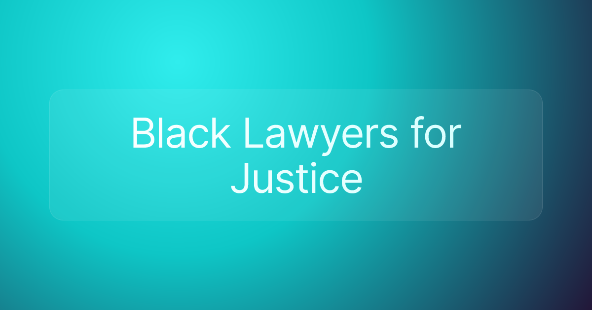 Black Lawyers for Justice