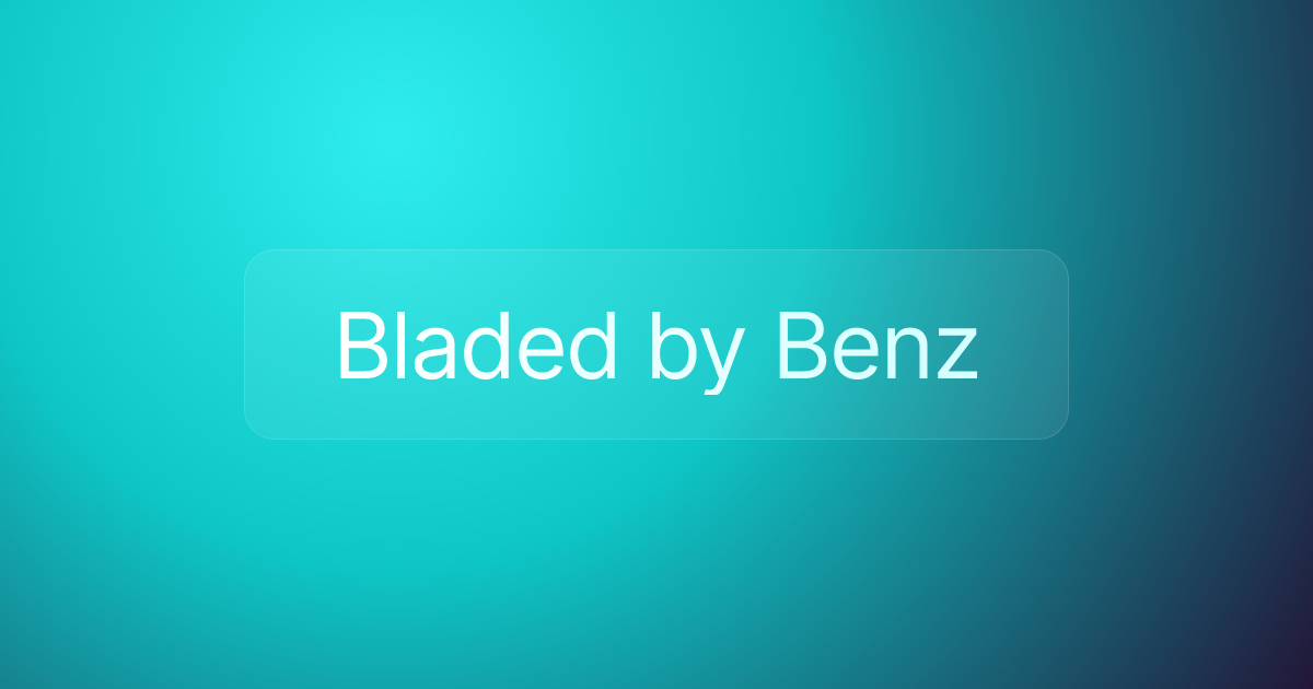 Bladed by Benz
