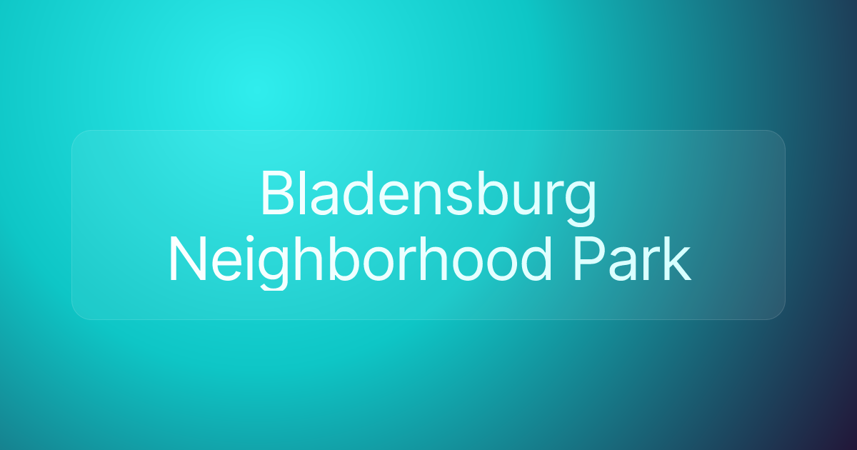 Bladensburg Neighborhood Park