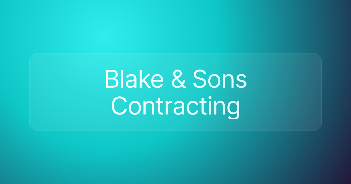Blake & Sons Contracting