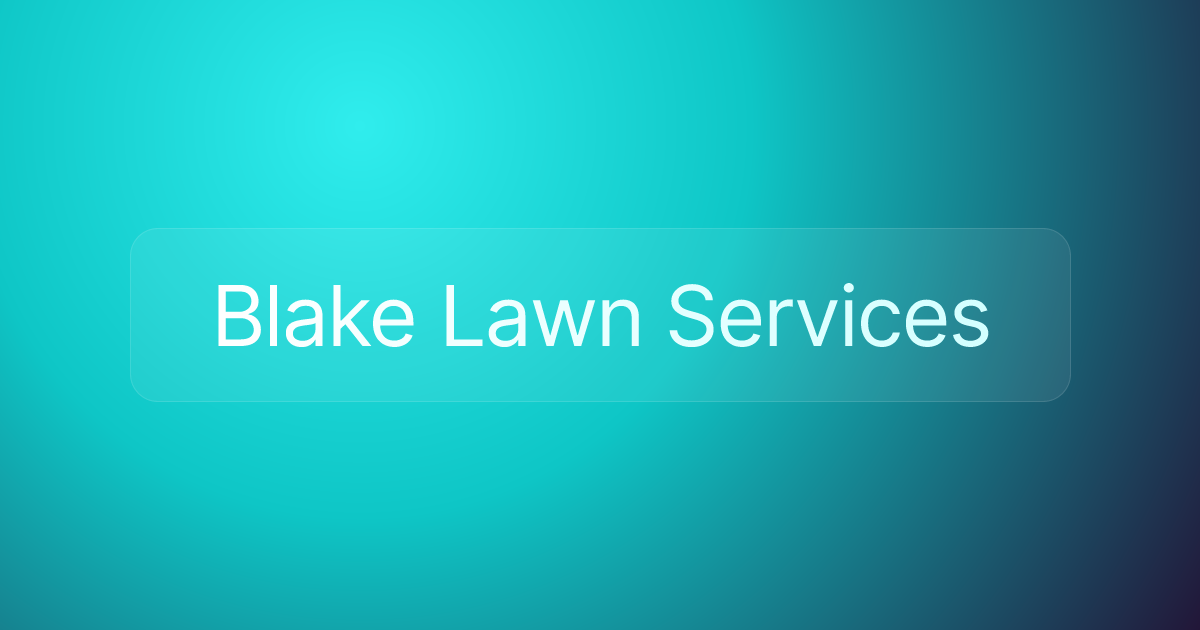 Blake Lawn Services