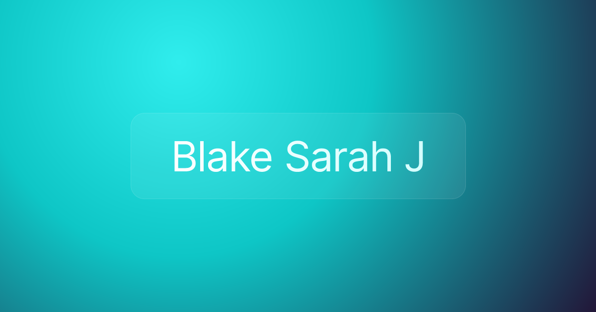 Blake Sarah J
