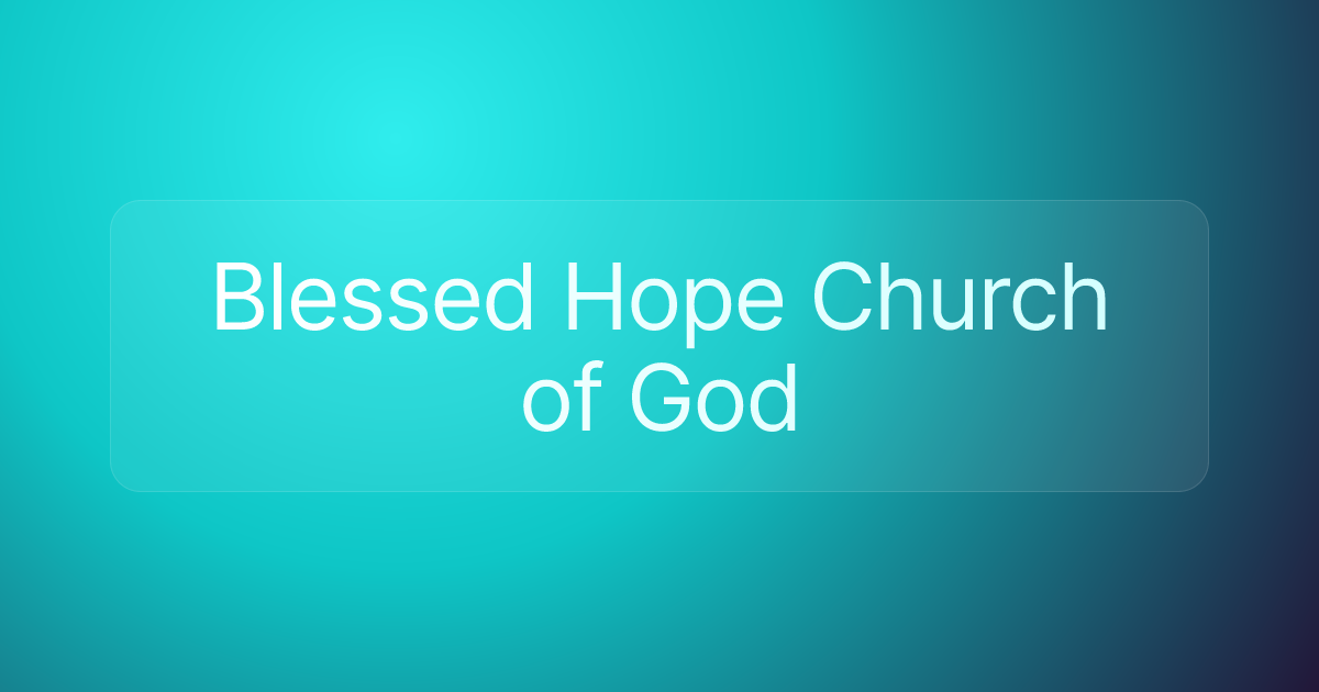 Blessed Hope Church of God