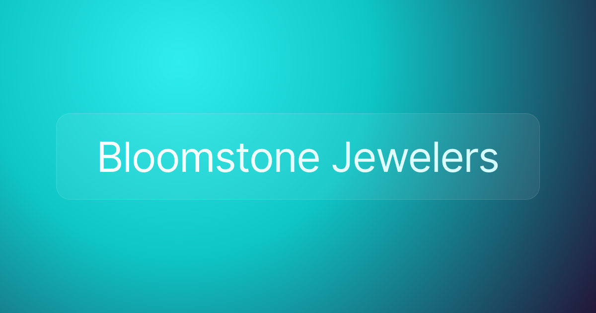 Bloomstone Jewelers