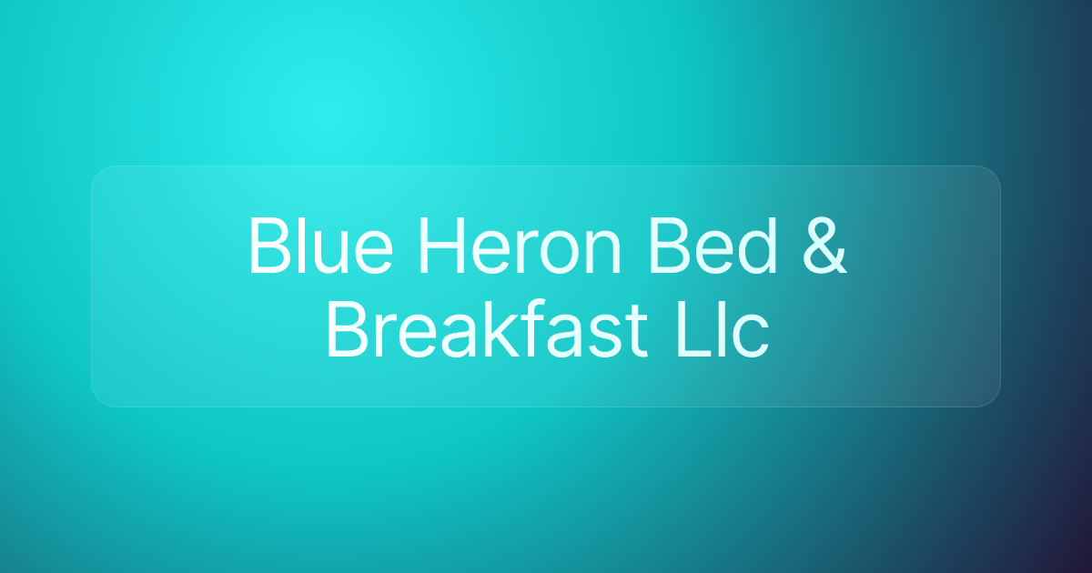 Blue Heron Bed & Breakfast Llc