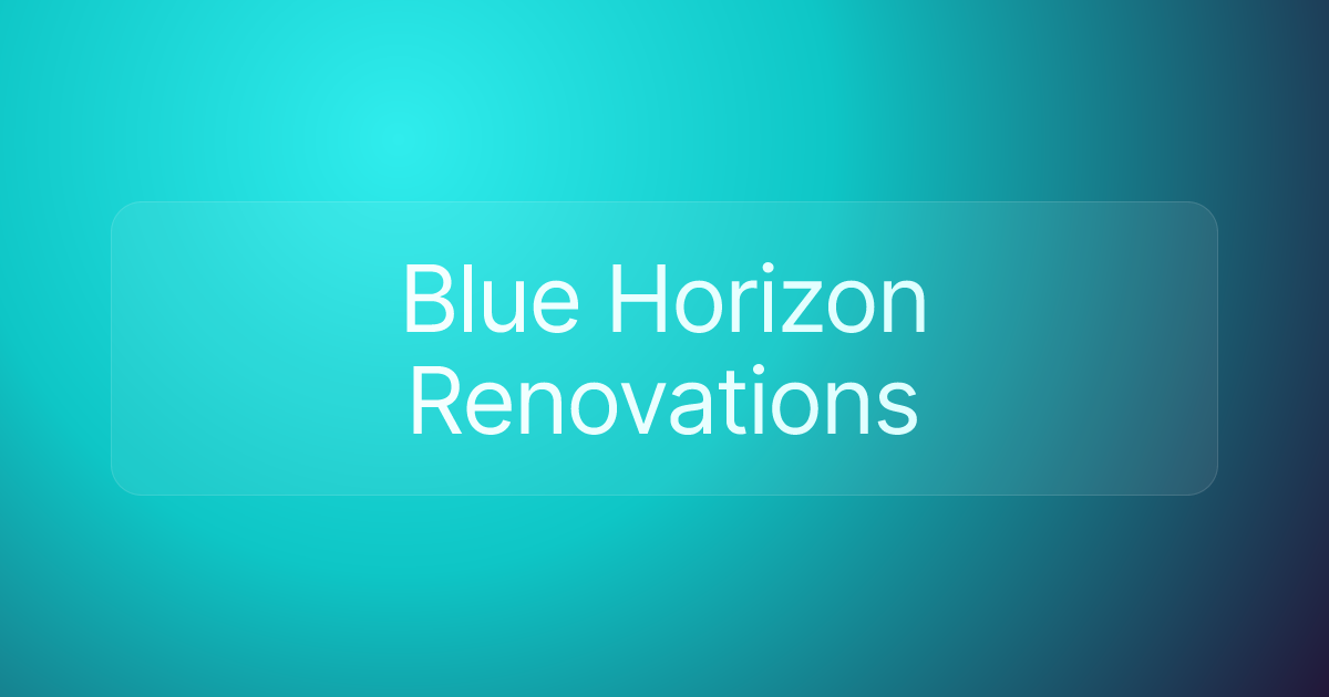 Blue Horizon Renovations