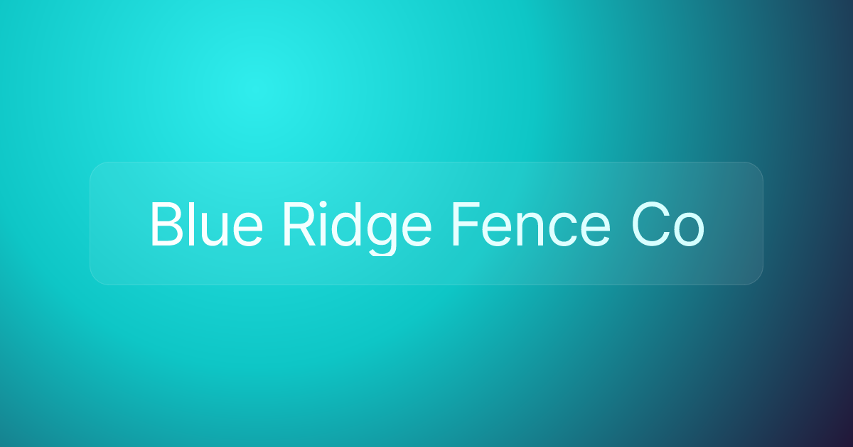 Blue Ridge Fence Co