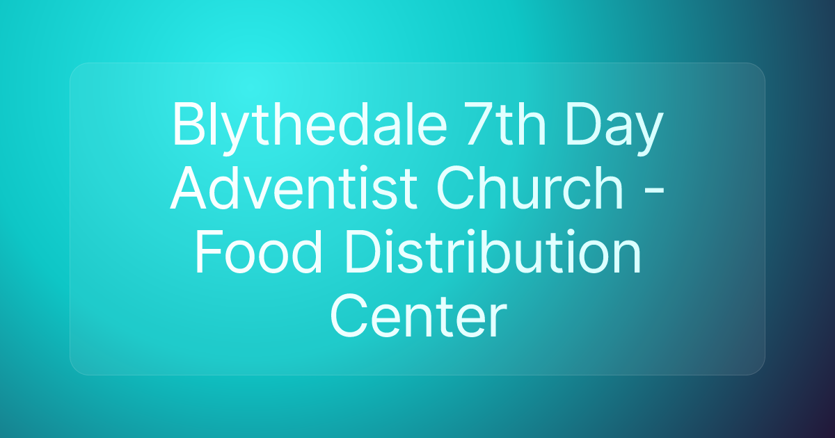 Blythedale 7th Day Adventist Church - Food Distribution Center